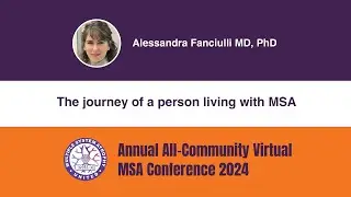 The journey of a person living with MSA (English) - Alessandra Fanciulli MD, PhD