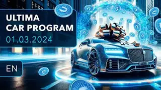 🚗 ГЛОБАЛЬНАЯ ПРОГРАММА ULTIMA CAR 🚀 СТАРТ - 01.03.2024 🔥