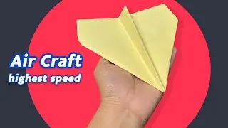 How to make aircraft highest speed (Origami)