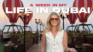 Dubai Vlog | A Week of Dining Out, Working & Exploring