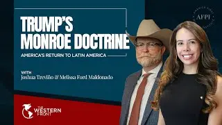 Trump&rsquo;s Monroe Doctrine: America&rsquo;s Power Play in Latin America | The Western Front Ep. 1