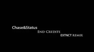 Chase & Status - End Credits (Extnct remix)
