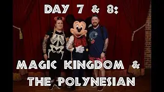 Florida Day 7 & 8: Magic Kingdom & breakfast at Ohana