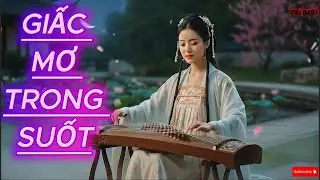 🌙 GIẤC MƠ TRONG SUỐT ☯️ Nhạc Thiền Chữa Lành Giọng Nữ | Ngủ Sâu – Tĩnh Tâm – Hồi Phục Năng Lượng