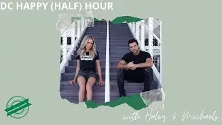 Haley & Michaels // Happy Half Hour // Destination Country