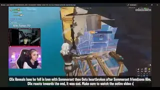 CLIX DEEPLY HEARTBROKEN After SOMMERSET FRIEND ZONE Him On Live STREAM! Fortnite Moments
