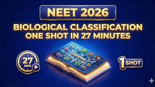 Biological classification One Shot Ai generated | Chapter-2 | Neet 2026
