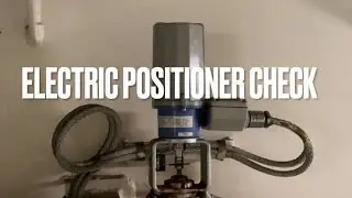 Electrical positioner operation check