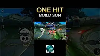 😱 WATCH THIS - BEST BUILD SUN 2025 ❓(ONE HIT)~ MLBB #mobilelegends #onehitbuild #sun