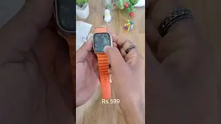 T800 Smartwatch 599/- 😍🔥#smartwatch #apple #ultra #fancytech