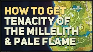 Tenacity of the Millelith & Pale Flame Location Genshin Impact