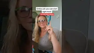 Online jobs who can start right now