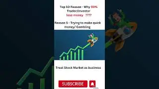 Top 10 reasons why Trader/Investor lose money in the stock market
