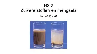 2HV H2.2 Zuivere stoffen en mengsels