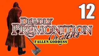 Deadly Premonition Origins [12] Walkthrough Full (Chapter 12) Fallen Goddess - PART12