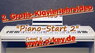 Klavier lernen im Online-Kurs bei www.o-key.de - 2. gro&szlig;es Gratis-Lehrvideo Piano-Start 2