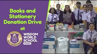 Wisdom World School, Wakad | Social Welfare Club: Books & Stationery Donation Drive