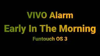 Vivo Alarm - Early In The Morning