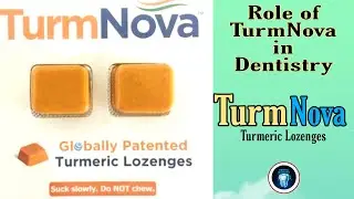 Turmnova Lozenges | role of TurmNova lozenges in Dentistry | osmf treatment | Dental Maestro