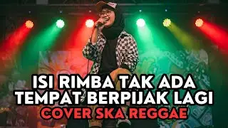 Iwan Fals - Isi Rimba Tak Ada Tempat Berpijak Lagi - Cover Ska Reggae