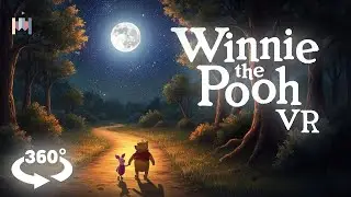 Winnie the Pooh VR - 100 Acre Woods 360 Video