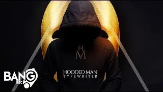 HOODED MAN - Typewriter (Feat. John Emil)