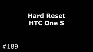 Hard Reset HTC One S