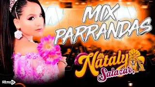 Nataly Salazar -  Mix Parrandas