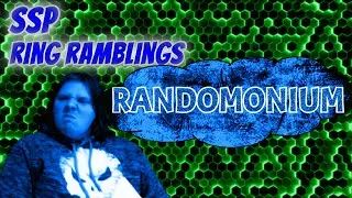 Let's Ramble about Pro Wrestling Randomonium 2025