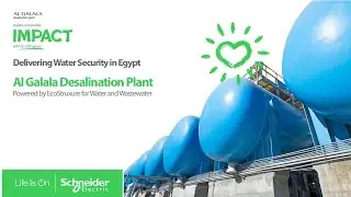 Schneider Electric X Al Galala Desalination Plant | Schneider Electric