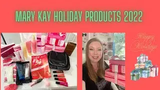 Mary Kay Holiday Products 2022