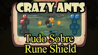 Crazy Ants Direto ao Ponto #5: Tudo sobre Rune shield e Fus&atilde;o de runas!