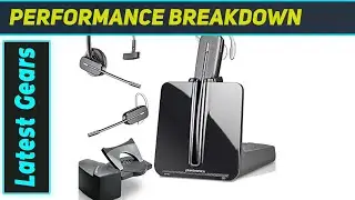 Plantronics CS540 Savi HL10: The Best Wireless Freedom for Your Desk Phone