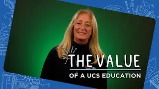 The Value of a UCS Education - Carla Vizzaccaro