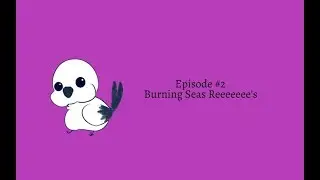 Burning_Sea's Reeeeeee