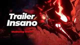 ESSA TRAILER ESTA INSANO ! FOI A RIOT QUE FEZ ? WUTHERING WAVES