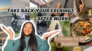 6 Things I Did To Stop Wasting My Evenings After Work