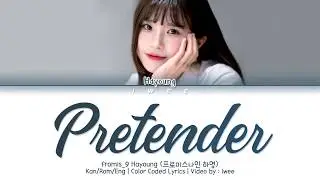 fromis_9 Hayoung (프로미스나인 하영) - Pretender (Official髭男dism) (Cover) Lyrics (Kan|Rom|Eng) Lyrics/가사