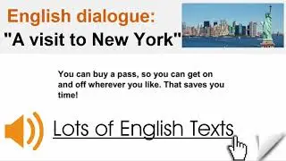 English dialogue - A visit to New York | Lots of English Texts with Audio