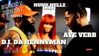 AYE VERB vs D.I. DA HENNYMAN | HOSTED BY NUNU NELLZ | DO OR DIE BATTLE LEAGUE