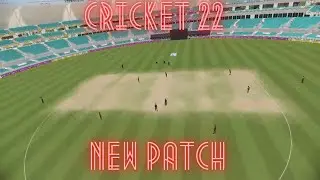 Cricket 22 New Patch | New Animations