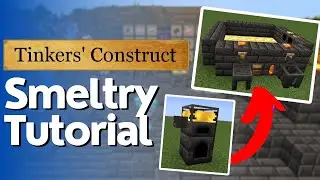 Smeltery Tutorial - Tinkers Construct (1.16 & Newer)