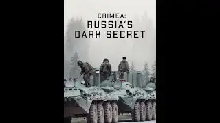 Crimea: Russia's Dark Secret Documentary Exclusive TV