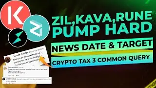 ⚠️ INDIAN CRYPTO TAX LAW 3 COMMON QUERY | ZIL, KAVA & RUNE PUMP HARD [NEWS DATE & TARGET]