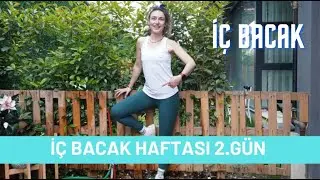 İÇ BACAK CHALLENGE 2.GÜN