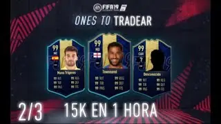 MEJORA TU CLUB CON 15K EN 1 HORA| FIFA 19| ONES TO TRADEAR| TRADEOS FIFA 19| PARTE 2