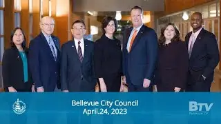 Bellevue City Council Meeting - April 24, 2023