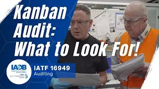 Auditing a Robot Cell & Kanban System: IATF Requirements & Practical Checks