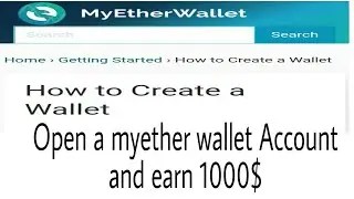 Open myether Wallet account and earn 1000$. Myether wallet tutorial&para;&para; Go to wallet.