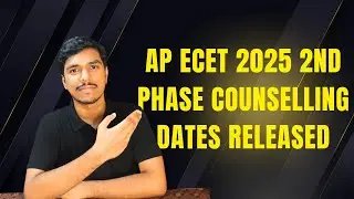 AP ECET 2ND COUNSELLING DATES RELEASED| ECET CERTIFICATE VERIFICATION DATES 2025|